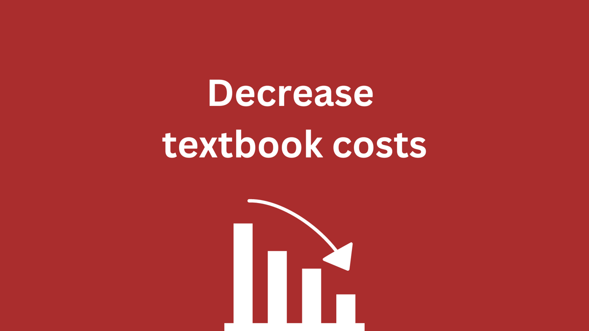 Decrease textbook costs