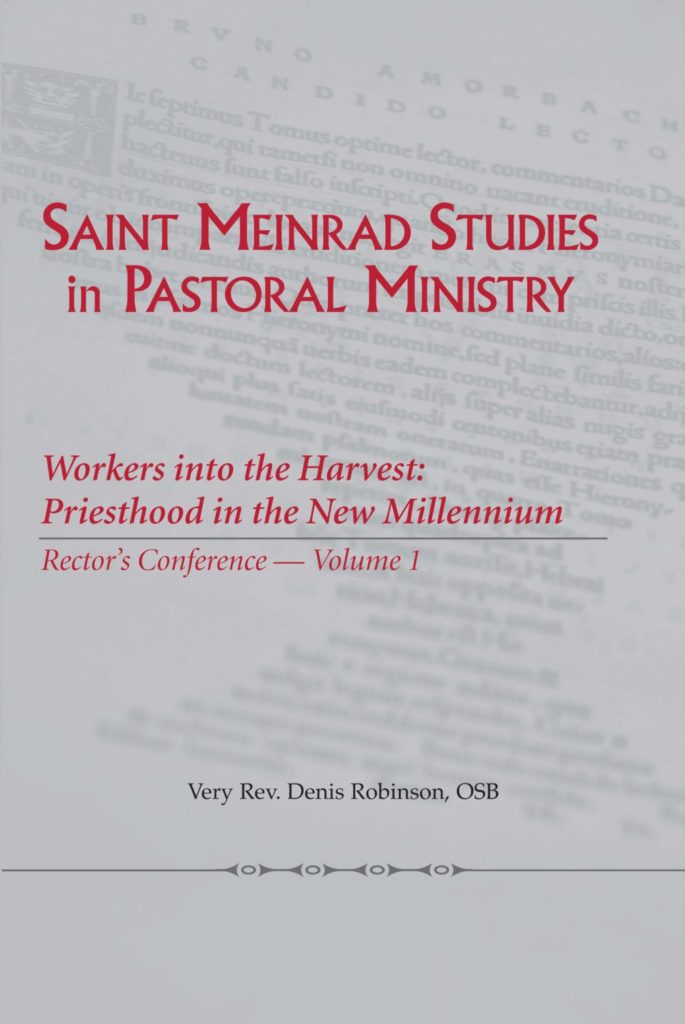 Saint Meinrad Studies in Pastoral Ministry: plain gray book cover with decorative elements. Title reads: Saint Meinrad Studies in Pastoral Ministry: Workers Into the Harvest: Priesthood in the New Millennium, Rector's Conference Volume 1 by Very Rev. Denis Robinson, OSB